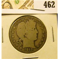 1913-S Barber Half Dollar, G, low mintage issue, value $16