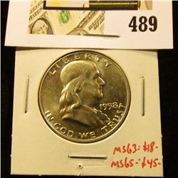 1958-D Franklin Half Dollar, BU MS63+, MS63 value $18, MS65 value $45, value $18 to $45