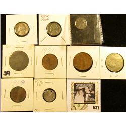 1855 France 10c; 1943D Cent; 1954 P Proof & 62D EF Nickels; (2) British Coins, (2) Mexican Coins, & 