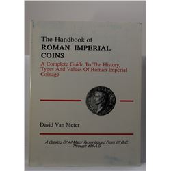 van Meter: The Handbook of Roman Imperial Coins: A Complete Guide to the History, Types and Values o