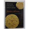 Image 1 : Craig: (Signed) Spanish Colonial Gold Coins in the Florida Collection