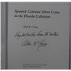 Image 2 : Craig: (Signed) Spanish Colonial Silver Coins in the Florida Collection