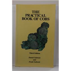 Sedwick: (Signed) The Practical Book of Cobs: History, Identification, Shipwrecks, Values, Market an