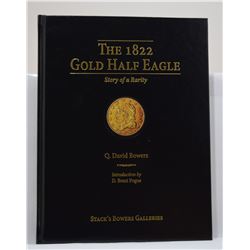 Bowers: (Signed) The 1822 Gold Half Eagle: Story of a Rarity