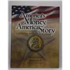 Image 1 : Doty: America's Money, America's Story: A Chronicle of American Numismatic History