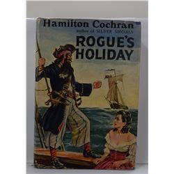 Cochran: Rogue's Holiday: A Novel