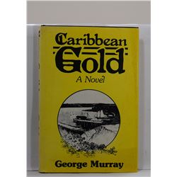 Murray: (Signed) Caribbean Gold