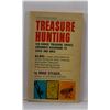 Image 1 : Steiger: Treasure Hunting: 150 Choice Treasure Troves Arranged According to State and Area