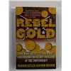 Image 1 : Getler: Rebel Gold: One Man's Quest to Crack the Code Behind the Secret Treasure of the Confederacy