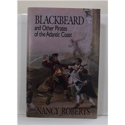 Roberts: Blackbeard and Other Pirates of the Atlantic Coast