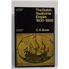 Boxer: The Dutch Seaborne Empire 1600-1800