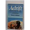 Image 1 : Callahan: Adrift: Seventy-Six Days Lost at Sea