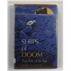 de la Croix: Ships of Doom: True Tales of the Sea
