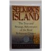 Image 1 : Souhami: Selkirk's Island: The True and Strange Adventures of the Real Robinson Crusoe