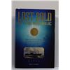 Image 1 : Vesilind: Lost Gold of the Republic: The Remarkable Quest for the Greatest Shipwreck Treasure of the