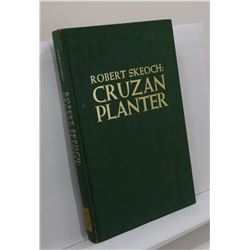 Skeoch: (Signed) Robert Skeoch: Cruzan Planter
