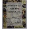 Image 1 : Maples: National Bank Notes from Frederick, MD - A Guide to the Currency and Bank Officers