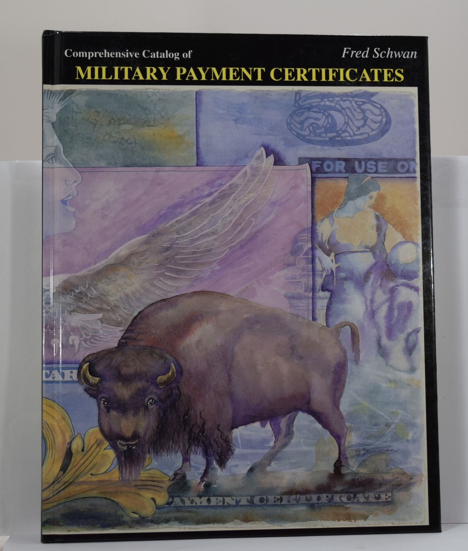 Schwan Comprehensive Catalog of Military Payment Certificates