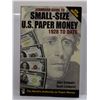 Image 1 : Schwartz: Standard Guide to Small-Size U. S. Paper Money 1928 to Date