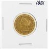 Image 1 : 1881 $5 Liberty Head Half Eagle Gold Coin