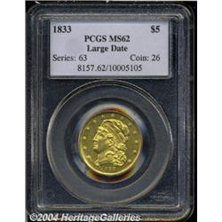 1833[$5] Large Date MS62 PCGS.