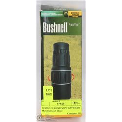BUSHNELL POWERVIEW DAY/NIGHT MONOCULAR 16X52