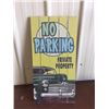 Image 1 : WOODEN NO PARKING SIGN