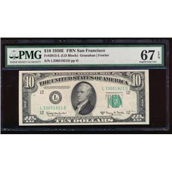 1950E $10 San Francisco Federal Reserve Note PMG 67EPQ