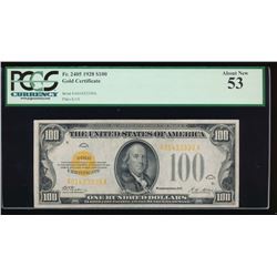 1928 $100 Gold Certificate PCGS 53