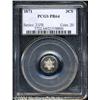 Image 1 : 1871[3CS] PR64 PCGS.