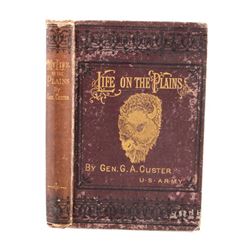 My Life on the Plains General Custer 1st Ed. 1874