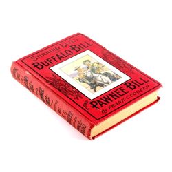 Stirring Lives of Buffalo Bill and Pawnee Bill