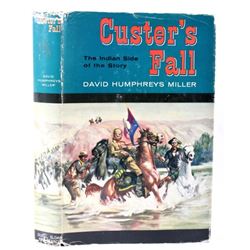 Custer's Fall-The Indian Side of the Story 1st Ed.