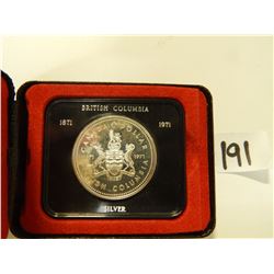 BC 1871-1971 SILVER DOLLAR IN CASE