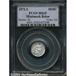 1872-S[H10C] Mintmark Below Bow MS65 PCGS.
