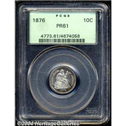 1876[10C] PR61 PCGS.