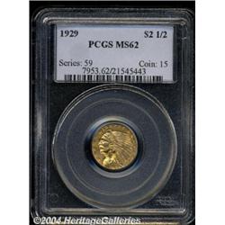 1929[$2 1/2] MS62 PCGS.