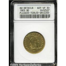 1805[$5]--Plugged, Tooled, Whizzed--ANACS. AU Details, Net VF30.