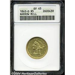 1840-O[$5] Narrow Mill XF45 ANACS.