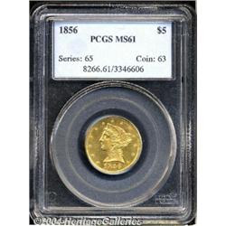 1856[$5] MS61 PCGS.