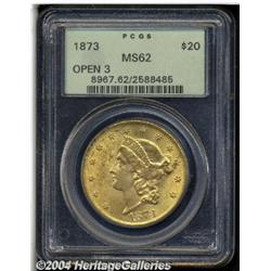 1873[$20] Open 3 MS62 PCGS.