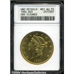 1904[$20]--Obverse Cleaned--ANACS. Unc Details, Net AU55.