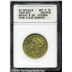 1849[$10] Moffat & Co. Ten Dollar, "Ten Dol."--Cleaned, Rims Filed, Damaged--ANACS. XF Details, Net 