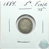 Image 1 : 5-cent 1884 F-VF (Bob Armstrong Holder)