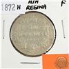 Image 1 : 50-cent 1872H; A/A in Regina in Fine Condition. An interesting Die Variety.