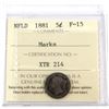 Image 1 : Newfoundland 5-cent 1881 ICCS Certified F-15 (Marks)