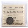 Image 1 : Newfoundland 10-cent 1885 Obv. 2; ICCS Certified F-12 (Harshly Cleaned)