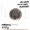 Image 1 : Planchet Error 25-cent Struck on 10-cent Planchet - Magnetic 2.07grams.