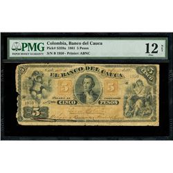Cali, Colombia, Banco del Cauca, 5 pesos, 16-5-1881, series B, serial 1950, PMG Fine 12 net / repair