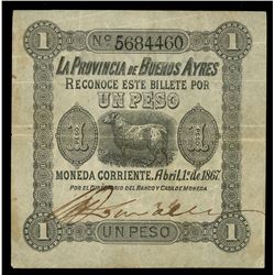 Buenos Aires, Argentina, Provincia de Buenos Aires, 1 peso, 1-4-1867, serial 5684460.